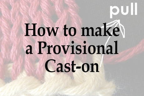 How to Make a Provisional Cast-On