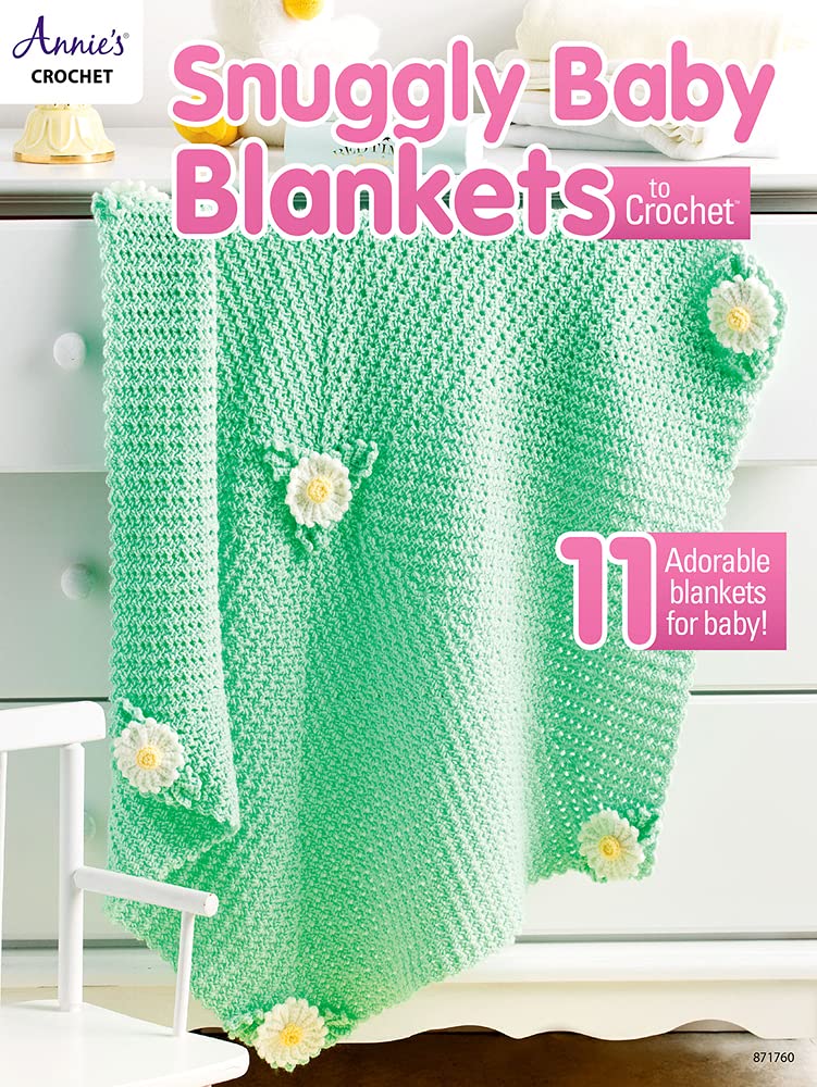 Snuggly Baby Blankets to Crochet Book